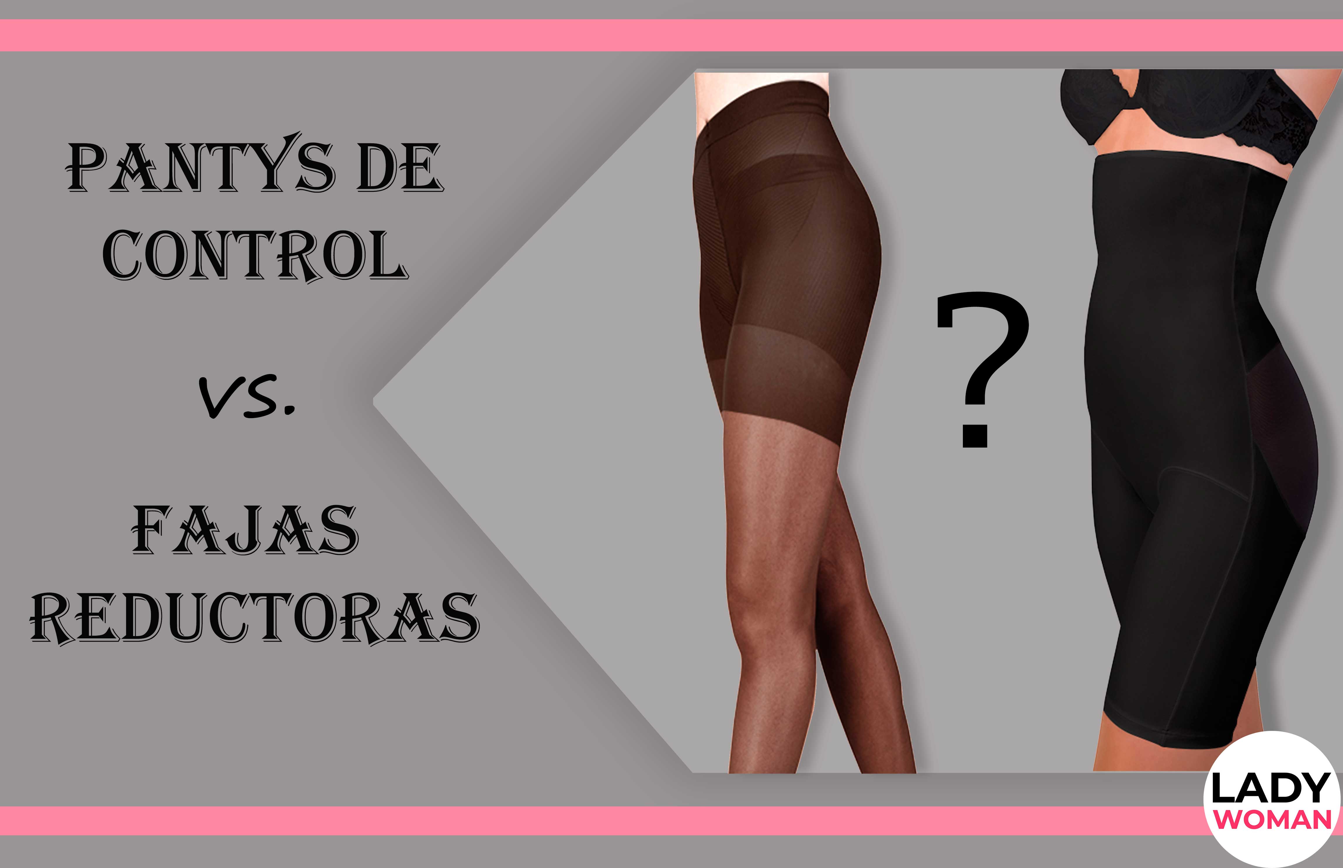 Pantys de control vs. fajas reductoras - Blog Ladywoman.com